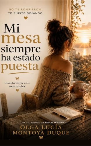 Mi mesa siempre ha estado puesta — Olga Lucía Montoya Duque